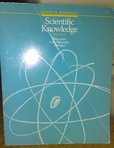 Imagen de archivo de Scientific Knowledge : Basic Issues in the Philosophy of Science a la venta por Better World Books