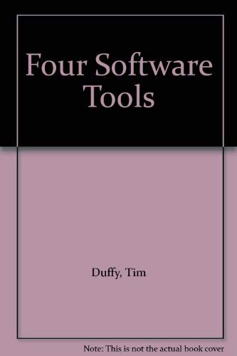 9780534064501: Four software tools: DOS for IBM PC and MS DOS, word processing using WordStar, spreadsheets using Lotus 1-2-3, data base management using dBASE II & III