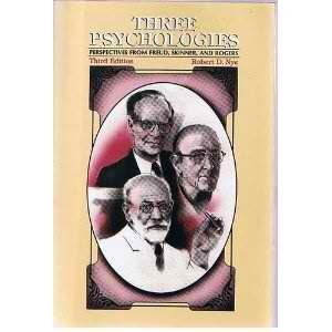 Imagen de archivo de Three Psychologies: Perspectives from Freud, Skinner, and Rogers a la venta por Wonder Book