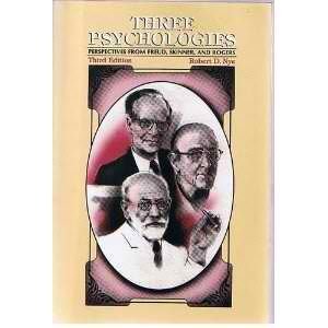 9780534065287: Three Psychologies: Perspectives from Freud, Skinner and Rogers