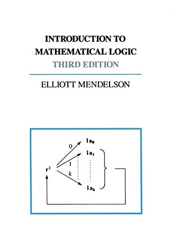 Introduction to Mathematical Logic, Third Edition (9780534066246) by Mendelson, Elliott