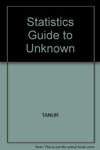 Imagen de archivo de Statistics : A Guide to the Unknown a la venta por Better World Books