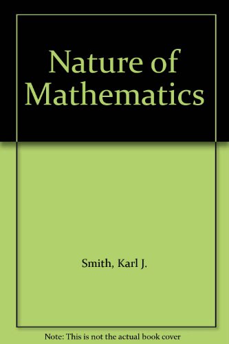 Beispielbild fr Nature of Mathematics zum Verkauf von Wonder Book