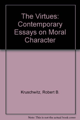 Stock image for Virtues: Contemp Essay of Moral Character for sale by ThriftBooks-Atlanta