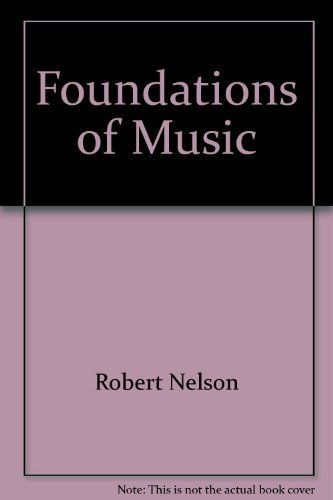 9780534068943: Foundations of Music by Robert Nelson