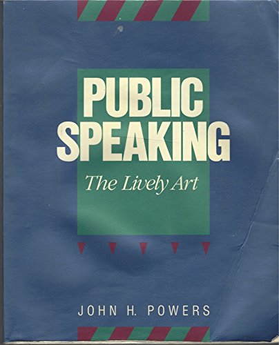 9780534072964: Public Speaking: The Lively Art