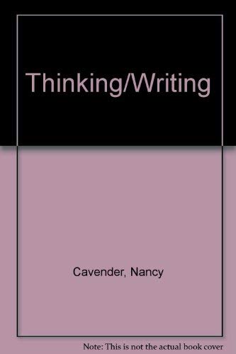 Thinking/Writing (9780534074043) by Cavender, Nancy; Weiss, Leonard