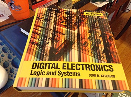 Imagen de archivo de Digital Electronics: Logic and Systems a la venta por ThriftBooks-Atlanta