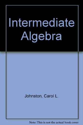 Imagen de archivo de Intermediate Algebra a la venta por Blue Vase Books