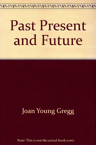Imagen de archivo de Past, present, and future: A reading-writing text a la venta por Books From California