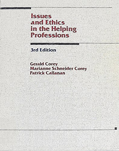 Imagen de archivo de Issues and Ethics in the Helping Professions a la venta por Better World Books: West