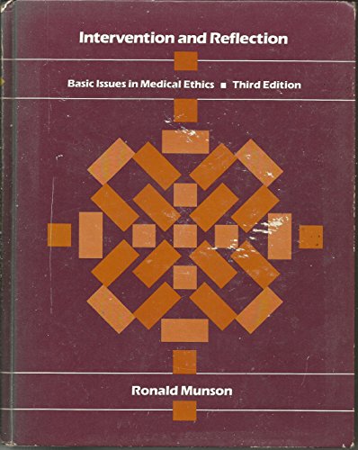 9780534080884: Intervention and reflection: Basic issues in medical ethics : [readings