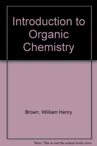 Stock image for Introduction to Organic Chemistry for sale by Better World Books