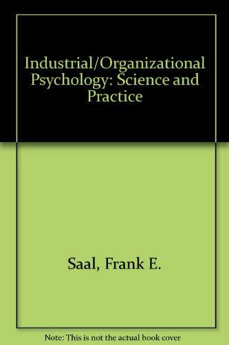 Beispielbild fr Industrial-Organizational Psychology : Science and Practice zum Verkauf von Better World Books