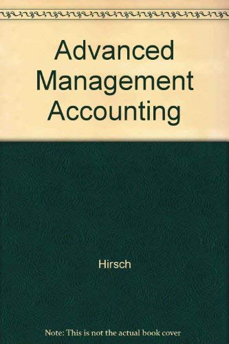 Imagen de archivo de Advanced Management Accounting (Kent Series in Accounting) a la venta por HPB-Red