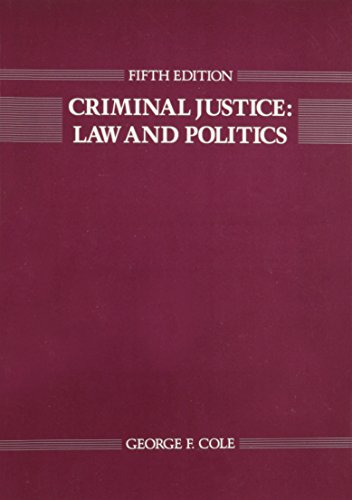 9780534083823: Criminal justice: Law and politics