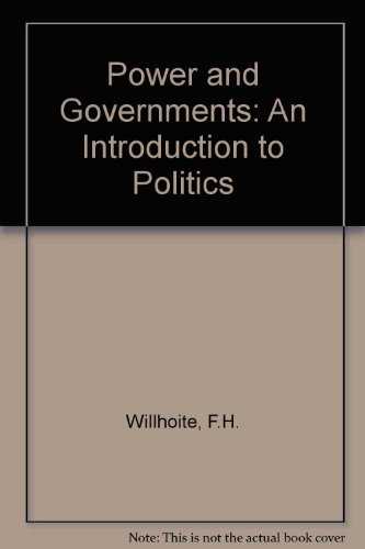 Stock image for Power and Governments: An Introduction to Politics for sale by HPB-Ruby
