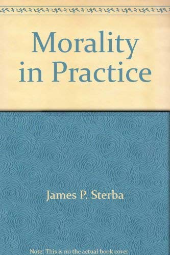 Beispielbild fr Morality in Practice zum Verkauf von Better World Books