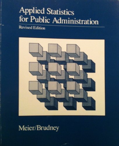 9780534086305: Applied Statistics for Public Administration