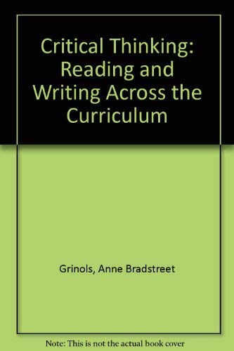 9780534088385: Critical Thinking: Reading and Writing Across the Curriculum