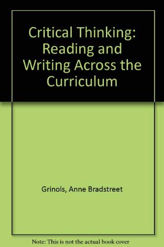 Imagen de archivo de Critical Thinking: Reading and Writing Across the Curriculum a la venta por Redux Books