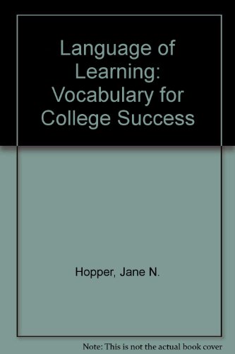 Beispielbild fr The Language of Learning : Vocabulary for College Success zum Verkauf von Better World Books