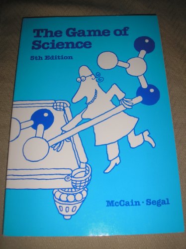 Game of Science (9780534090722) by McCain, Garvin; Segal, Erwin M.