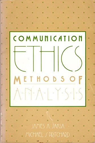 Stock image for Communication Ethics: Methods of Analysis for sale by Wonder Book