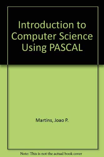 9780534094027: Introduction to Computer Science Using Pascal