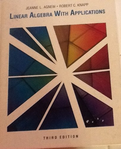 9780534094560: Linear Algebra with Applications
