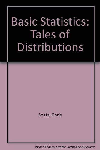 Beispielbild fr Basic Statistics : Tales of Distributions zum Verkauf von Better World Books