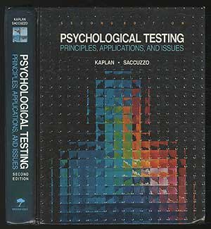 Stock image for Psychological Testing: PRINCIPLES, APPLICATIONS, & ISSUES for sale by Heisenbooks