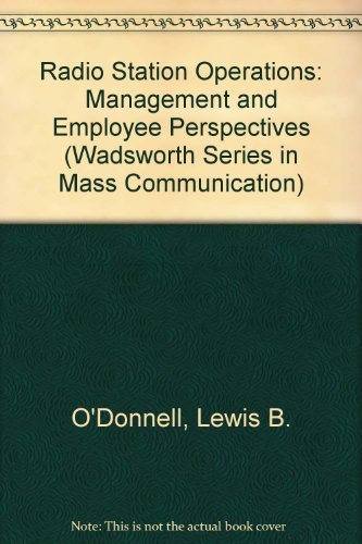 Stock image for Radio Station Operations : Management and Employee Perspectives for sale by Better World Books: West