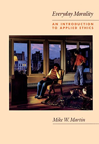 9780534097387: Everyday Morality: An Introduction to Applied Ethics