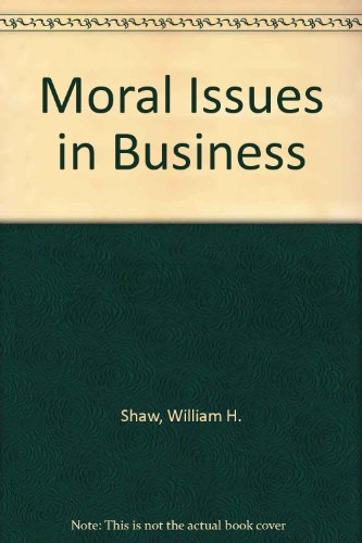 Beispielbild fr Moral Issues in Business zum Verkauf von ThriftBooks-Atlanta