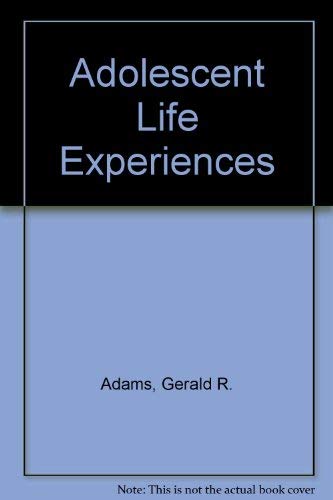 9780534098766: Adolescent life experiences
