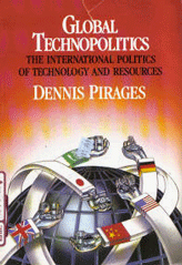 Global Technopolitics: The International Politics of Technology and Resources