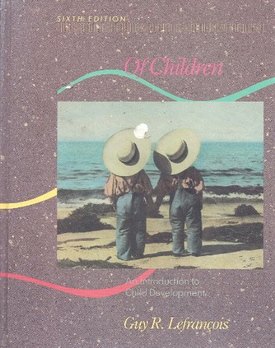 Stock image for Of Children : An Introduction to Child Development for sale by Better World Books: West