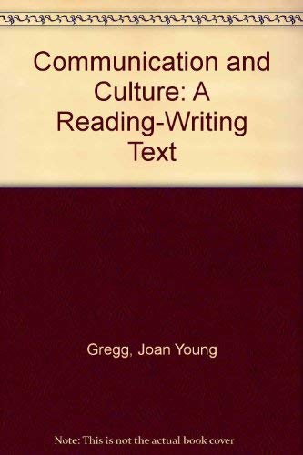 9780534100087: Communication and Culture: A Reading-Writing Text