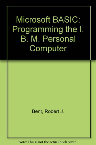 Imagen de archivo de Microsoft Basic: Programming the IBM PC a la venta por -OnTimeBooks-