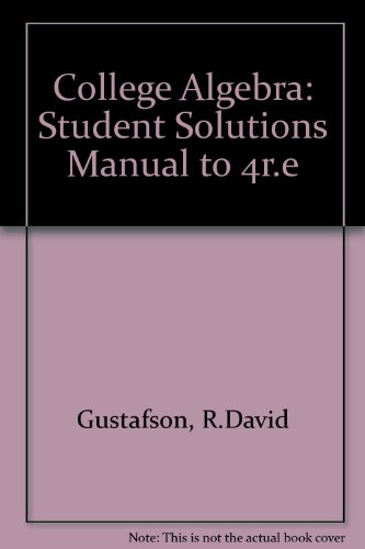 9780534103811: College Algebra: Student Solutions Manual to 4r.e
