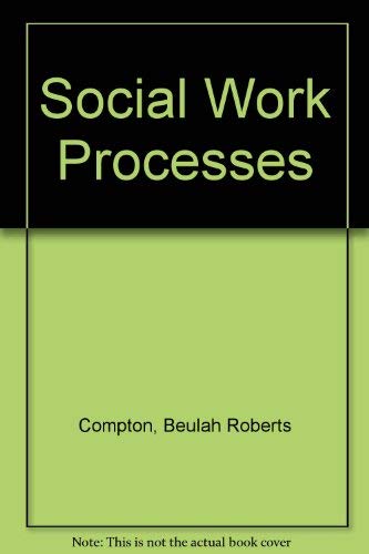 Beispielbild fr Social Work Processes zum Verkauf von Better World Books