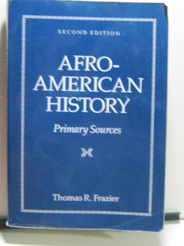 Imagen de archivo de Afro-American History: Primary Sources a la venta por Wonder Book