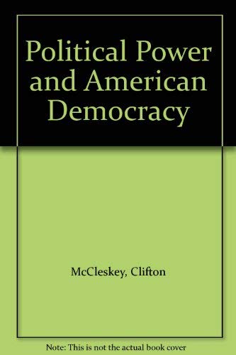 Stock image for Political Power and American Democracy for sale by a2zbooks