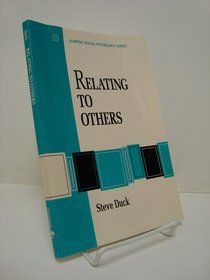 Relating to Others (Mapping Social Psychology)