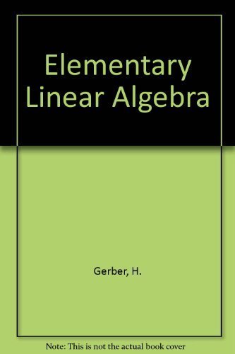 Beispielbild fr Elementary Linear Algebra zum Verkauf von Better World Books