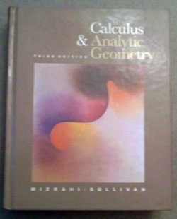 Calculus and Analytic Geometry - Mizrahi, Abe, Sullivan, Michael