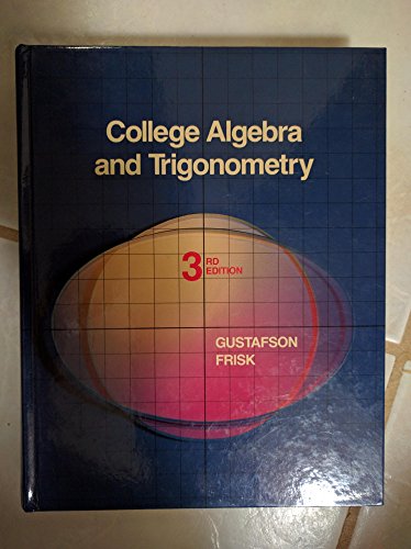 9780534118327: College algebra and trigonometry