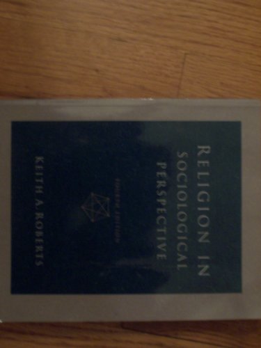 9780534121020: Religion in Sociological Perspective