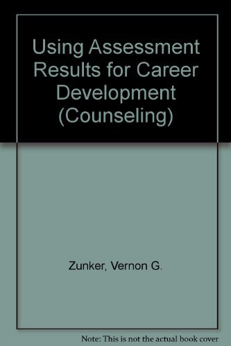 9780534121099: Using Assessment Results for Career Development